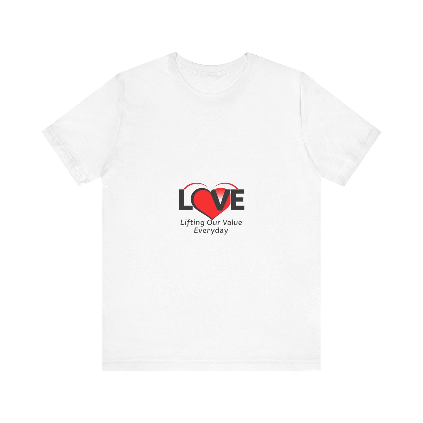 Love Value Unisex Jersey Tee - Inspirational Everyday Wear